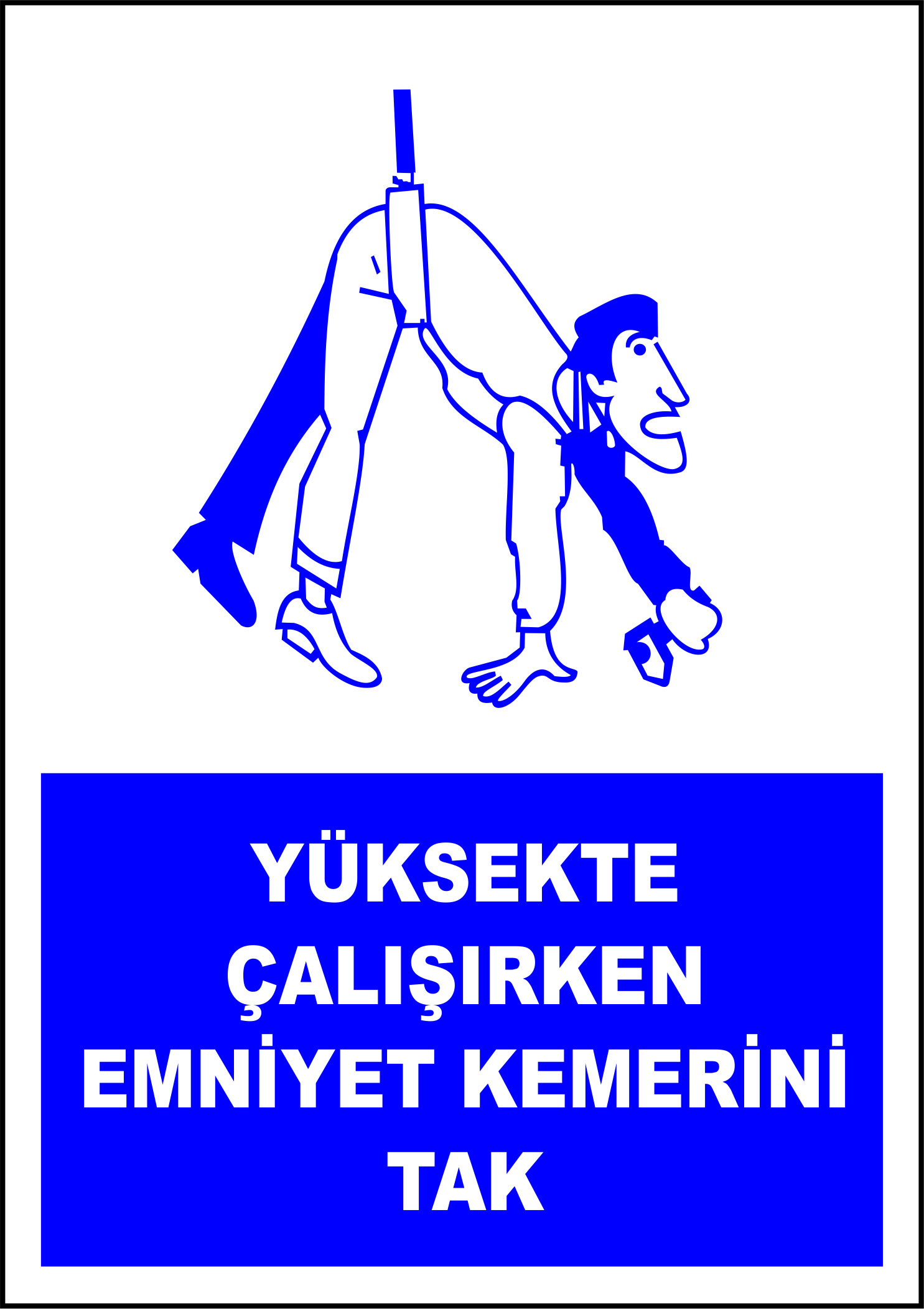 YÜKSEKTE ÇALIŞMA EKİPMANLARI